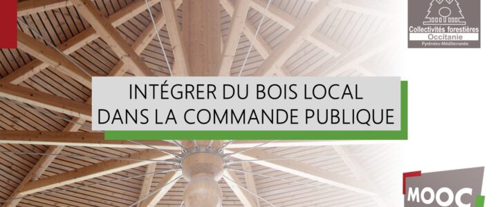 [FORMATION] Intégrer du bois local dans ses marchés publics, c&rsquo;est possible !